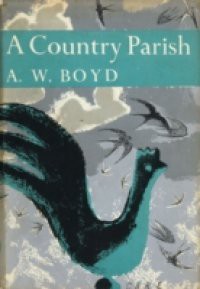 Country Parish (Collins New Naturalist Library, Book 9)