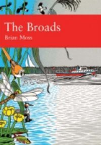Broads (Collins New Naturalist Library, Book 89)