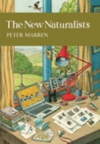 New Naturalists (Collins New Naturalist Library, Book 82)