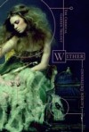 Wither (The Chemical Garden, Book 1)