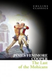 Last of the Mohicans (Collins Classics)