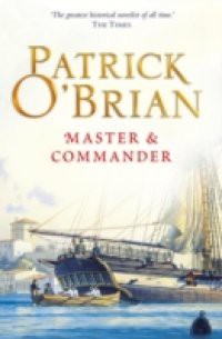 Master and Commander: Aubrey/Maturin series, book 1