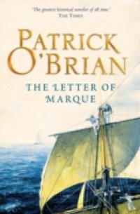 Letter of Marque: Aubrey/Maturin series, book 12