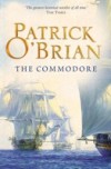 Commodore: Aubrey/Maturin series, book 17