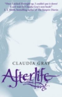 Afterlife (Evernight, Book 4)