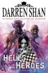 Hell's Heroes (The Demonata, Book 10)