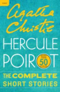 Hercule Poirot: The Complete Short Stories