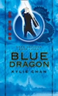 Blue Dragon (Dark Heavens, Book 3)