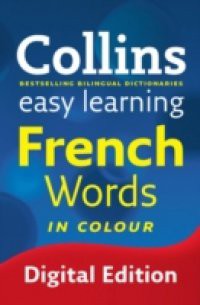 Easy Learning French Words (Collins Easy Learning French)