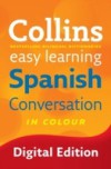 Easy Learning Spanish Conversation (Collins Easy Learning Spanish)