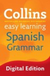Easy Learning Spanish Grammar (Collins Easy Learning Spanish)