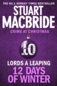 Lords A Leaping (short story) (Twelve Days of Winter: Crime at Christmas, Book 10)