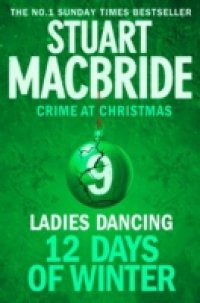 Ladies Dancing (short story) (Twelve Days of Winter: Crime at Christmas, Book 9)