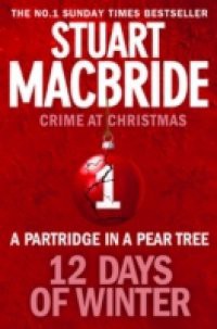 Partridge in a Pear Tree (short story) (Twelve Days of Winter: Crime at Christmas, Book 1)