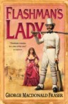 Flashman's Lady (The Flashman Papers, Book 3)