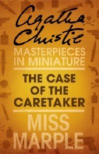 Case of the Caretaker: A Miss Marple Short Story