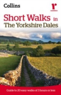 Ramblers Short Walks in the Yorkshire Dales