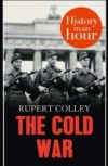 Cold War: History in an Hour