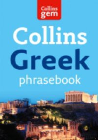 Collins Gem Greek Phrasebook and Dictionary (Collins Gem)