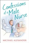 Confessions of a Male Nurse (The Confessions Series)