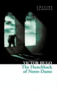 Hunchback of Notre-Dame (Collins Classics)