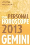 Gemini 2013: Your Personal Horoscope
