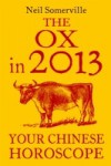 Ox in 2013: Your Chinese Horoscope