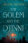 Golem and the Djinni