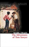 Adventures of Tom Sawyer (Collins Classics)