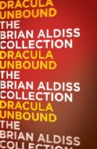 Dracula Unbound (The Monster Trilogy)