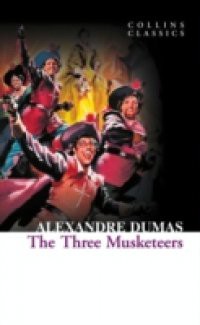 Three Musketeers (Collins Classics)