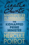 Kidnapped Prime Minister: A Hercule Poirot Short Story