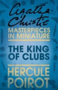 King of Clubs: A Hercule Poirot Short Story
