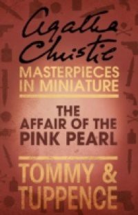 Affair of the Pink Pearl: An Agatha Christie Short Story