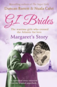 Margaret's Story (GI Brides Shorts, Book 2)