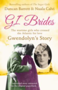 Gwendolyn's Story (GI Brides Shorts, Book 1)