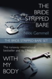 Bride Stripped Bare Set: The Bride Stripped Bare / With My Body