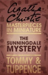 Sunningdale Mystery: An Agatha Christie Short Story