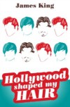 HOLLYWOOD SHAPED MY HAIR