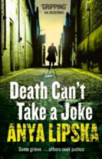 Death Can't Take a Joke (Kiszka & Kershaw, Book 2)