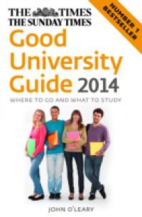 Times Good University Guide 2014: Where to go and what to study
