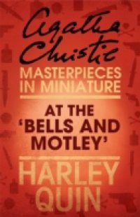 At the 'Bells and Motley': An Agatha Christie Short Story