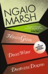 Inspector Alleyn 3-Book Collection 8: Death at the Dolphin, Hand in Glove, Dead Water
