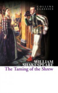 Taming of the Shrew (Collins Classics)