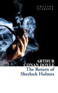 Return of Sherlock Holmes (Collins Classics)