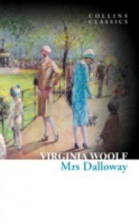 Mrs Dalloway (Collins Classics)