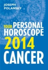 Cancer 2014: Your Personal Horoscope