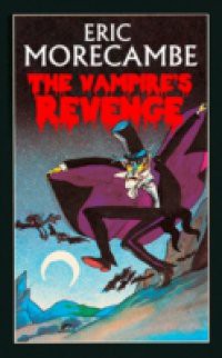 Vampire's Revenge (The Reluctant Vampire, Book 2)