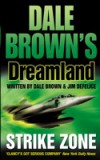 Strike Zone (Dale Brown's Dreamland, Book 5)