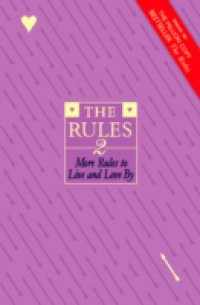 Rules 2: More Rules to Live and Love By